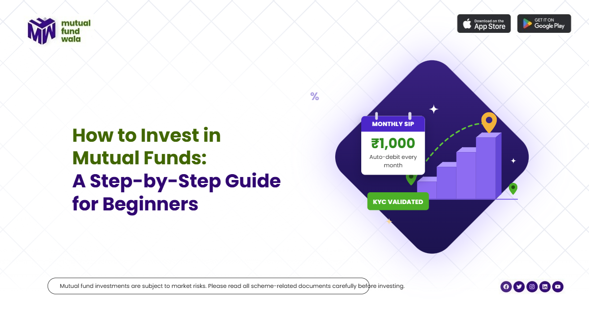 How to invest in mutual funds: step-by-step guide for beginners