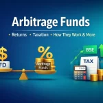 Arbitrage Funds: A Low-Risk Strategy That Blends Stability with Tax Efficiency