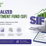 Specialized Investment Fund (SIF): Meaning, Structure & Investment Guide