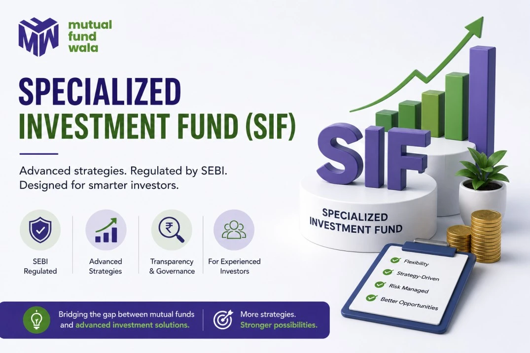 Specialized Investment Fund (SIF): Meaning, Structure & Investment Guide