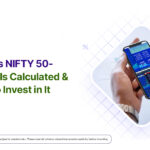 What Is NIFTY 50- How It Is Calculated & How to Invest in It