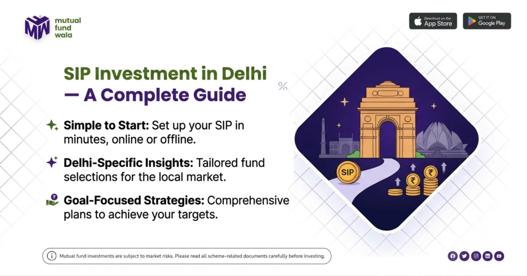 SIP Investment in Delhi: How Middle-Class Families Can Start Investing