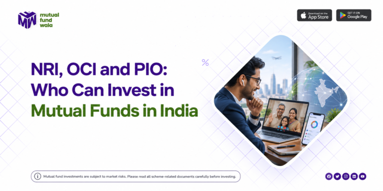 NRI, OCI and PIO: Who Can Invest in Mutual Funds in India
